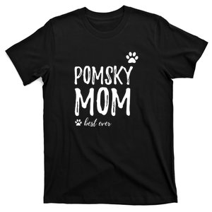 Pomsky Mom Hoodie Funny Pomsky Dog Mom Gift T-Shirt