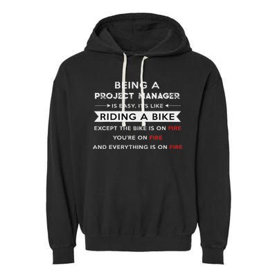 Project Manager Is Easy Funny Humor Garment-Dyed Fleece Hoodie