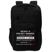 Project Manager Is Easy Funny Humor Impact Tech Backpack