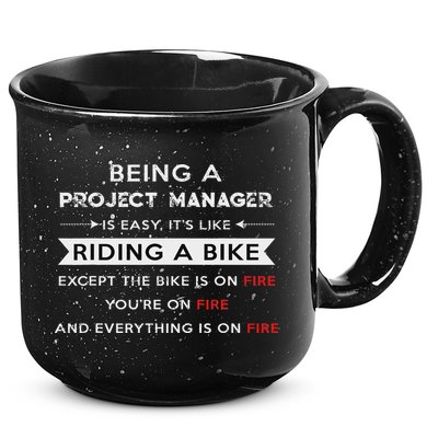 Project Manager Is Easy Funny Humor 15oz Campfire Ceramic Mug