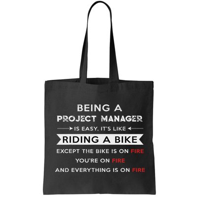 Project Manager Is Easy Funny Humor Bag
