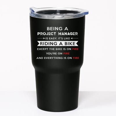 Project Manager Is Easy Funny Humor Tumbler