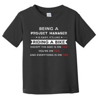Project Manager Is Easy Funny Humor Toddler T-Shirt
