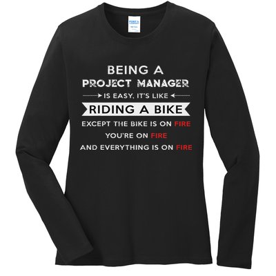 Project Manager Is Easy Funny Humor Ladies Long Sleeve Shirt