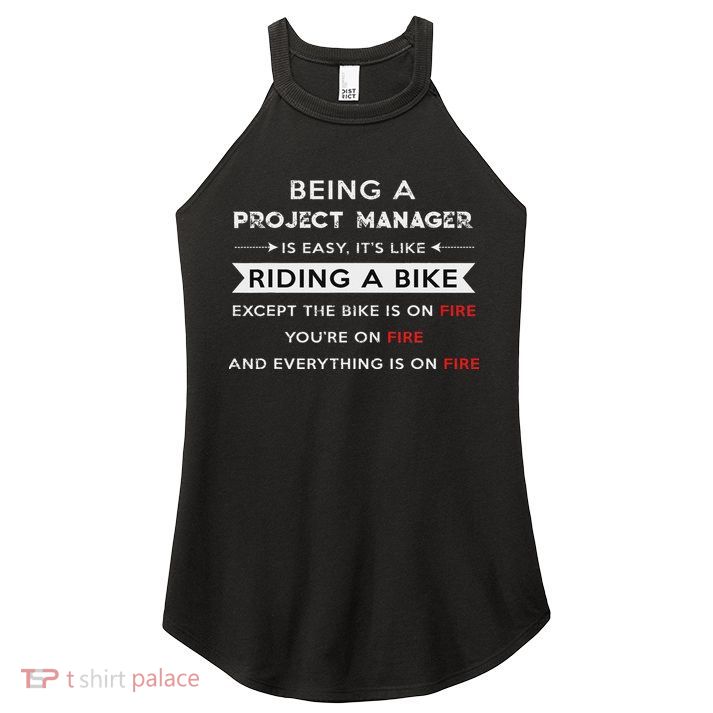 Project Manager Is Easy Funny Humor Women's Perfect Tri Rocker Tank