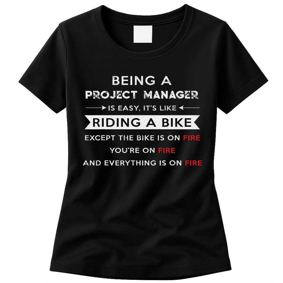 Project Manager Is Easy Funny Humor Womens T-Shirt