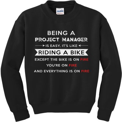 Project Manager Is Easy Funny Humor Kids Sweatshirt