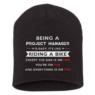 Project Manager Is Easy Funny Humor Short Acrylic Beanie