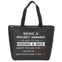 Project Manager Is Easy Funny Humor Zip Tote Bag