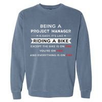 Project Manager Is Easy Funny Humor Garment-Dyed Sweatshirt