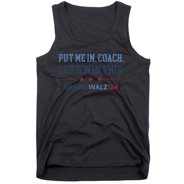 Put Me In Coach Let’S Win This Kamala Harris Walz Waltz 2024 Gift Tank Top