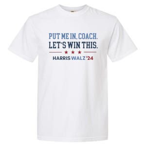 Put Me In Coach Let’S Win This Kamala Harris Walz Waltz 2024 Gift Garment-Dyed Heavyweight T-Shirt