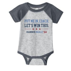 Put Me In Coach Let’S Win This Kamala Harris Walz Waltz 2024 Infant Baby Jersey Bodysuit