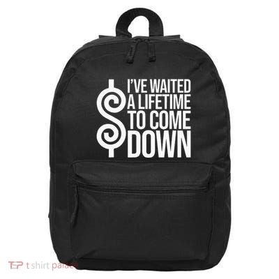 Pick Me IM Ready To Come On Down The Price Family 16 in Basic Backpack