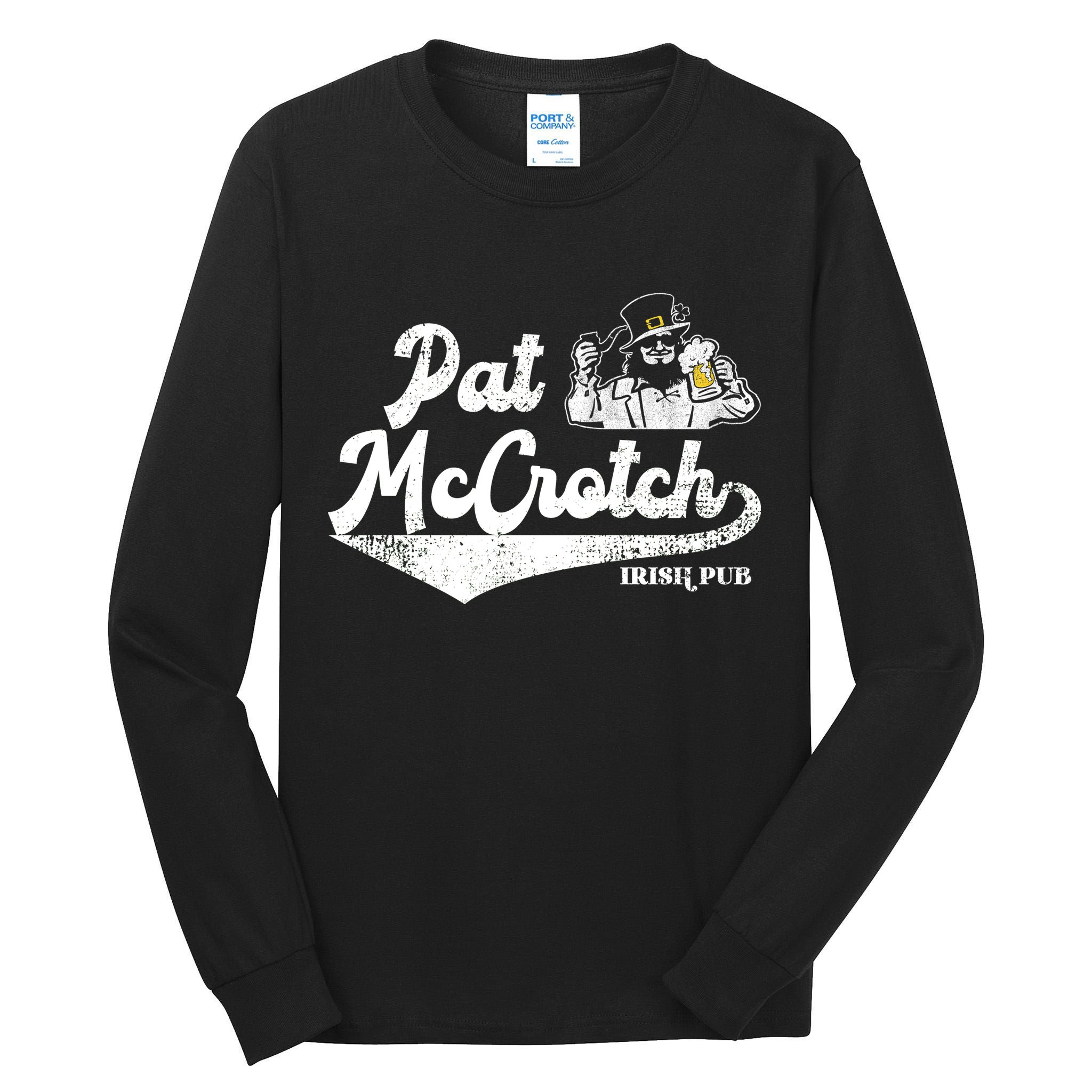 Pat McCrotch Irish Pub Leprechaun Funny St Patricks Day Tall Long Sleeve T-Shirt