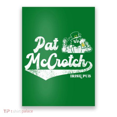 Pat McCrotch Irish Pub Leprechaun Funny St Patricks Day Poster