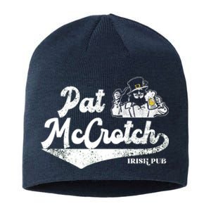 Pat McCrotch Irish Pub Leprechaun Funny St Patricks Day Sustainable Beanie