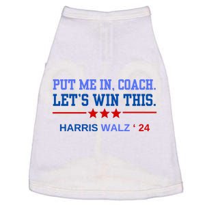 Put Me In Coach Lets Win This Tim Wa Lz Kamala Harris 2024 Doggie Tank