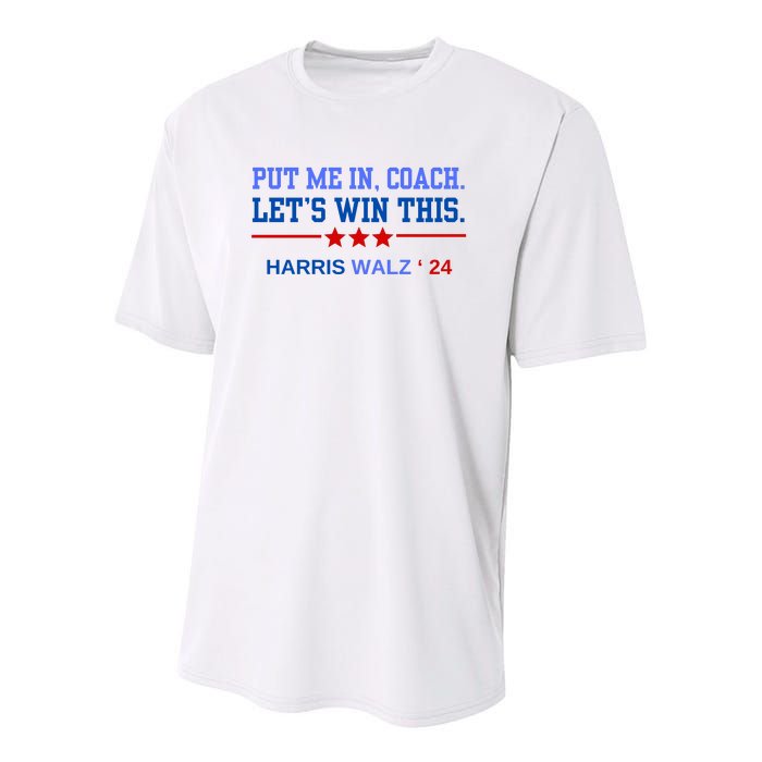 Put Me In Coach Lets Win This Tim Wa Lz Kamala Harris 2024 Youth Performance Sprint T-Shirt