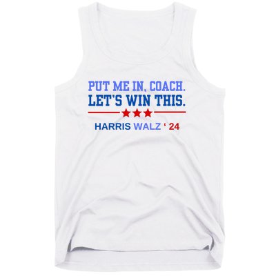 Put Me In Coach Lets Win This Tim Wa Lz Kamala Harris 2024 Tank Top