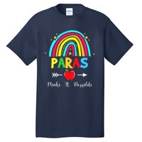 Paras Make It Possible Paraprofessional Funny Para Teacher Tall T-Shirt