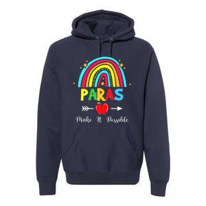 Paras Make It Possible Paraprofessional Funny Para Teacher Premium Hoodie