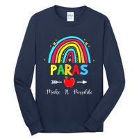 Paras Make It Possible Paraprofessional Funny Para Teacher Tall Long Sleeve T-Shirt