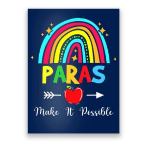 Paras Make It Possible Paraprofessional Funny Para Teacher Poster