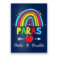 Paras Make It Possible Paraprofessional Funny Para Teacher Poster