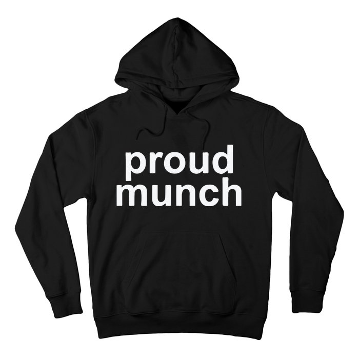 Proud Munch Ice Spice Munch Music Tiktok Funny Hoodie