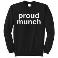 Proud Munch Ice Spice Munch Music Tiktok Funny Sweatshirt