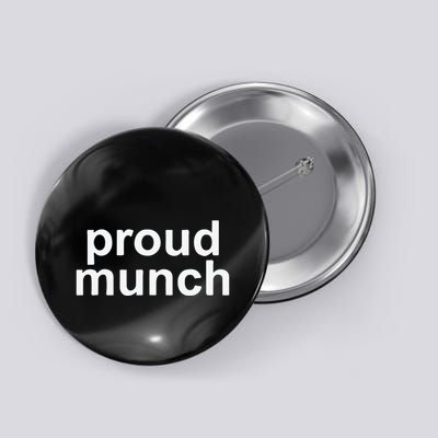 Proud Munch Ice Spice Munch Music Tiktok Funny Button