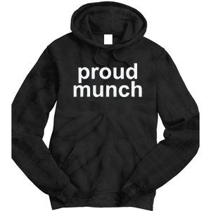 Proud Munch Ice Spice Munch Music Tiktok Funny Tie Dye Hoodie