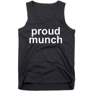 Proud Munch Ice Spice Munch Music Tiktok Funny Tank Top