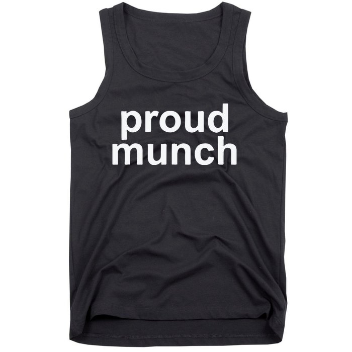 Proud Munch Ice Spice Munch Music Tiktok Funny Tank Top