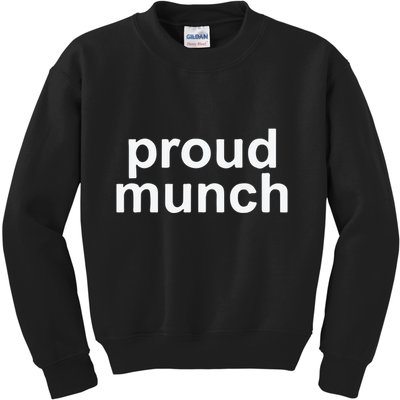 Proud Munch Ice Spice Munch Music Tiktok Funny Kids Sweatshirt