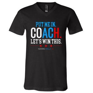 Put Me In Coach Let’S Win This Kamala Harris Walz Waltz 2024 V-Neck T-Shirt