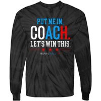 Put Me In Coach Let’S Win This Kamala Harris Walz Waltz 2024 Tie-Dye Long Sleeve Shirt