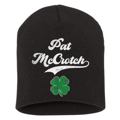 PAT McCROTCH Irish Pub Shamrock Funny St Patrick's Day Short Acrylic Beanie