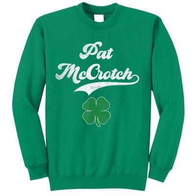 PAT McCROTCH Irish Pub Shamrock Funny St Patrick's Day Sweatshirt