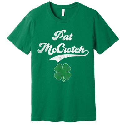 PAT McCROTCH Irish Pub Shamrock Funny St Patrick's Day Premium T-Shirt