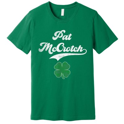 PAT McCROTCH Irish Pub Shamrock Funny St Patrick's Day Premium T-Shirt