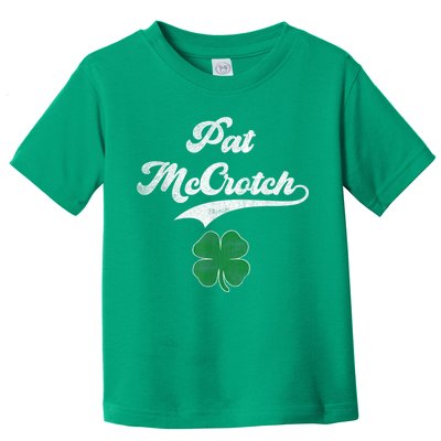 PAT McCROTCH Irish Pub Shamrock Funny St Patrick's Day Toddler T-Shirt