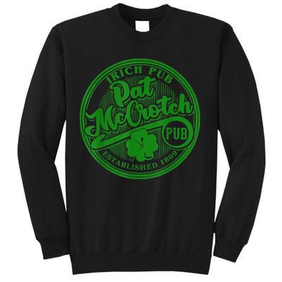 PAT McCROTCH Irish Pub Shamrock Funny St Patrick's Day Sweatshirt