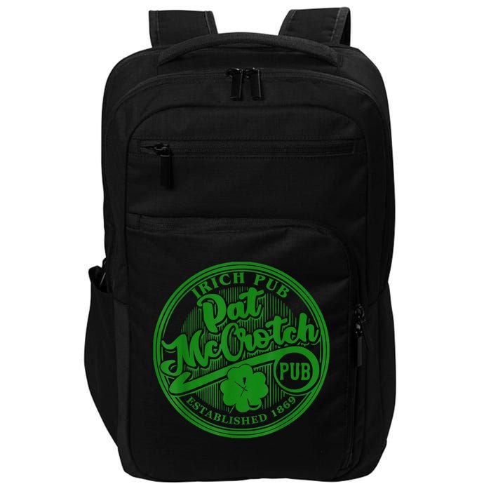 PAT McCROTCH Irish Pub Shamrock Funny St Patrick's Day Impact Tech Backpack