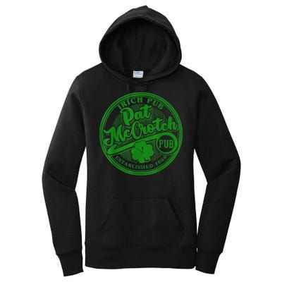 PAT McCROTCH Irish Pub Shamrock Funny St Patrick's Day Women's Pullover Hoodie