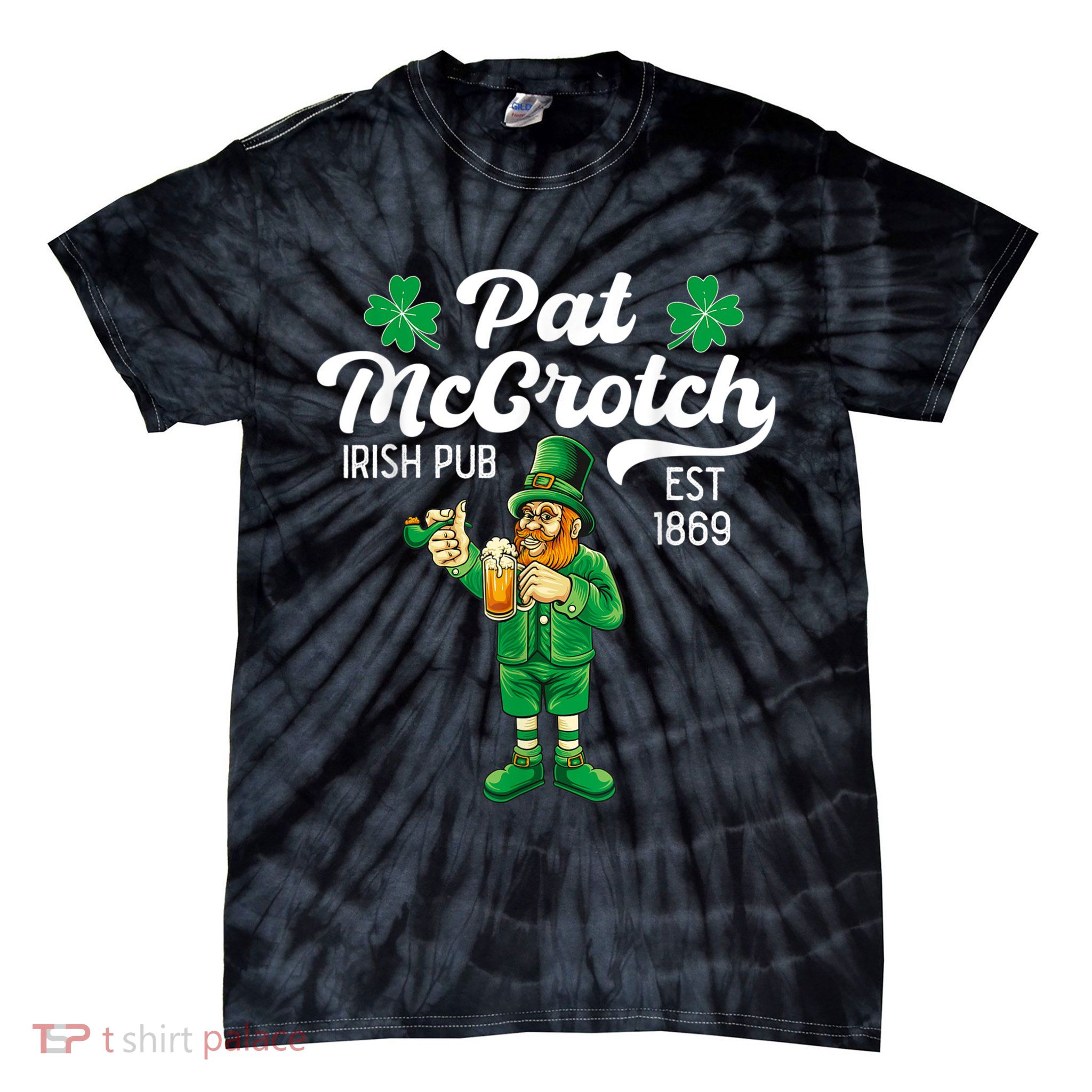 Pat Mccrotch Irish Pub Funny Leprechaun St Patricks Day Tie-Dye T-Shirt