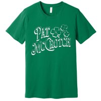 Pat Mccrotch Irish Pub St. PattyS Day Lucky Clover Premium T-Shirt