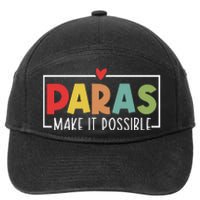 Paras Make It Possible Teacher Paraprofessional 7-Panel Snapback Hat