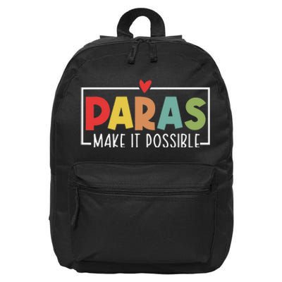 Paras Make It Possible Teacher Paraprofessional 16 in Basic Backpack